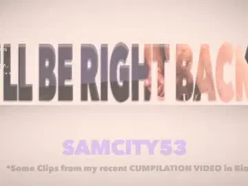 Chaturbate Best live sex cam show of samcity53
